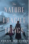 The Nature of Fragile Things