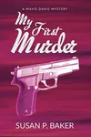 My First Murder