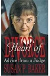 Heart Of Divorce: Advice From A Judge