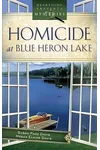 Homicide at Blue Heron Lake