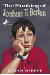The Flunking of Joshua T. Bates