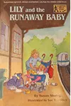 Lily and the Runaway Baby