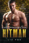 Kidnapped by the Hitman