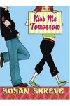 Kiss Me Tomorrow