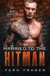 Married to the Hitman