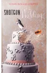 Shotgun Wedding