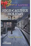 High-Caliber Holiday