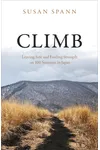 Climb: Leaving Safe and Finding Strength on 100 Summits in Japan
