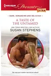 A Taste of the Untamed