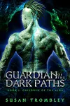 Guardian of the Dark Paths
