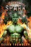 Friak's Spark