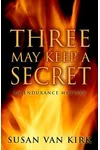 Three May Keep a Secret