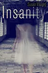 Insanity