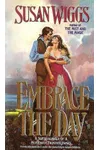 Embrace the Day