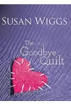 The Goodbye Quilt