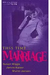 This Time Marriage