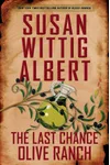 The Last Chance Olive Ranch