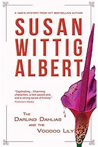 The Darling Dahlias And The Voodoo Lily