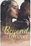 Beyond our Forever