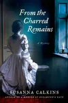 From the Charred Remains