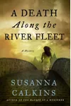 A Death Along the River Fleet
