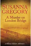 A Murder on London Bridge
