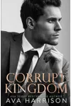 Corrupt Kingdom