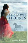 The Shadowy Horses