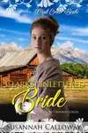 Clark's Unlettered Bride