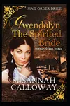 Gwendolyn, The Spirited Bride