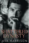 Shattered Dynasty