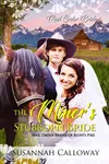The Miner's Stubborn Bride