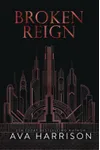 Broken Reign