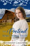 The Pretend Mail Order Bride