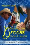 Saving the Groom from Himself