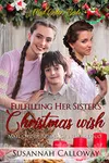 Fulfilling Her Sister's Christmas Wish