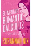 Elementary Romantic Calculus