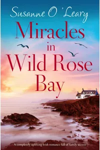 Miracles in Wild Rose Bay