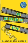 My Messed-Up Life