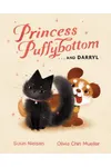 Princess Puffybottom . . . and Darryl