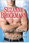 When Tony Met Adam