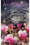 Fireflies and Magnolias