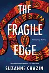 The Fragile Edge