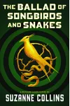 The Ballad of Songbirds and Snakes