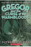 Gregor and the Curse of the Warmbloods