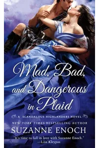Mad, Bad, and Dangerous in Plaid