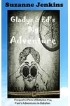 Gladys & Ed's Big Adventure