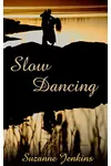 Slow Dancing