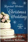 The Rejected Writers' Christmas Wedding