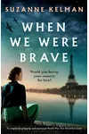 When We Were Brave